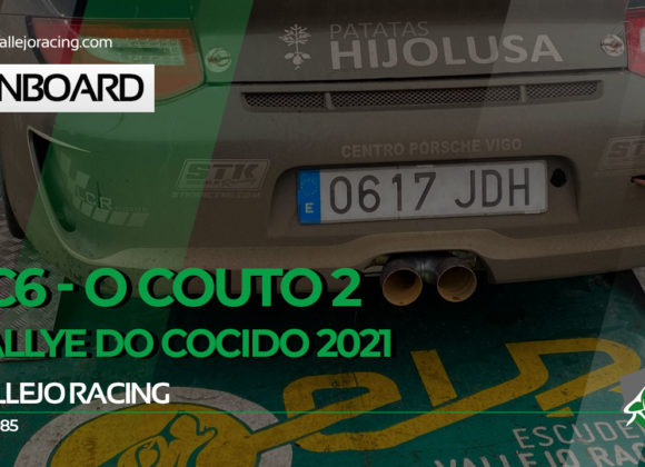 Sergio Vallejo – Álvaro Louro. Onboard Rallye do Cocido 2021. TC6-O Couto 2.